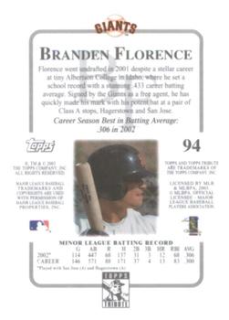 2003 Topps Tribute Contemporary #94 Branden Florence Back