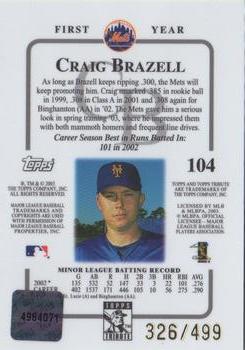 2003 Topps Tribute Contemporary #104 Craig Brazell Back