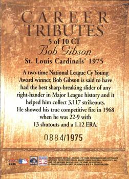 2004 Fleer Tradition - Career Tributes #5CT Bob Gibson Back