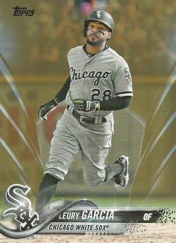 2018 Topps - Gold #496 Leury Garcia Front