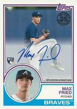 2018 Topps - 1983 Topps Baseball 35th Anniversary Autographs (Series One) #83A-MF Max Fried Front