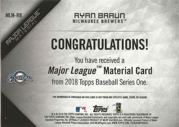 2018 Topps - Major League Material Relics (Series 1) #MLM-RB Ryan Braun Back