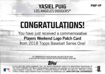 2018 Topps - Players Weekend Patch #PWP-YP Yasiel Puig Back