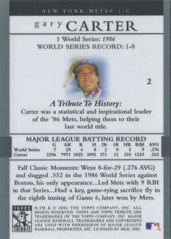 2003 Topps Tribute World Series #2 Gary Carter Back