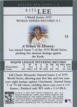 2003 Topps Tribute World Series #13 Bill Lee Back