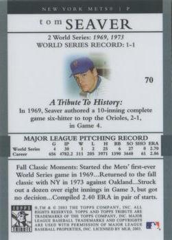 2003 Topps Tribute World Series #70 Tom Seaver Back