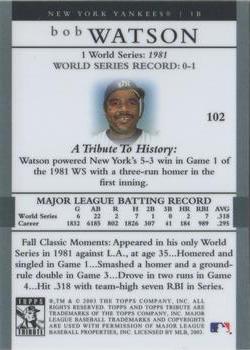 2003 Topps Tribute World Series #102 Bob Watson Back