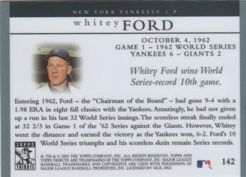 2003 Topps Tribute World Series #142 Whitey Ford Back