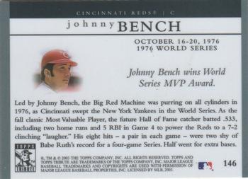 2003 Topps Tribute World Series #146 Johnny Bench Back