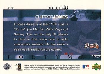 2003 Upper Deck 40-Man #838 Chipper Jones Back