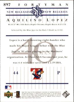2003 Upper Deck 40-Man #897 Aquilino Lopez Back