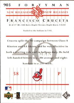 2003 Upper Deck 40-Man #903 Francisco Cruceta Back