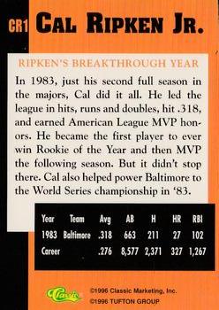 1996 Classic Cal Ripken Jr. Baseball's All-Time Ironman #CR1 Cal Ripken Jr. Back