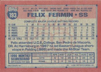1991 Topps #193 Felix Fermin Back