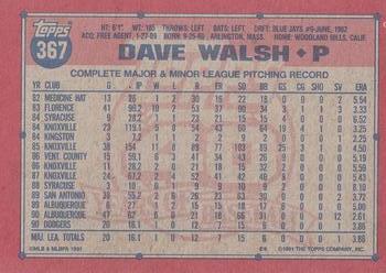 1991 Topps #367 Dave Walsh Back