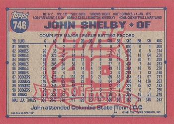 1991 Topps #746 John Shelby Back