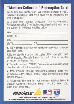 1995 Pinnacle - Museum Collection Redemptions #NNO Card #423 Back