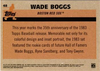 2018 Topps - 1983 Topps Baseball 35th Anniversary Chrome Silver Pack #48 Wade Boggs Back