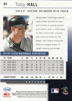 2004 Leaf - Second Edition #85 Toby Hall Back