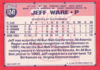 1991 Topps Traded #124T Jeff Ware Back