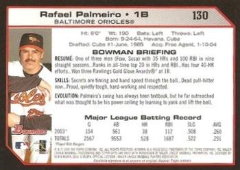 2004 Bowman #130 Rafael Palmeiro Back