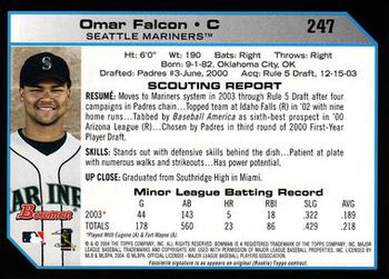 2004 Bowman #247 Omar Falcon Back
