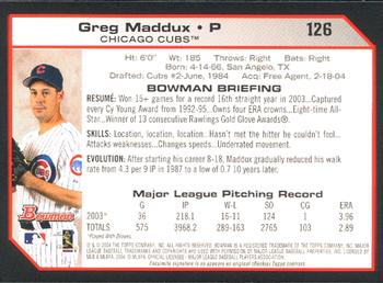 2004 Bowman #126 Greg Maddux Back
