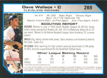2004 Bowman #289 Dave Wallace Back