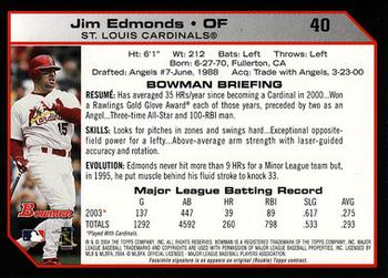 2004 Bowman #40 Jim Edmonds Back