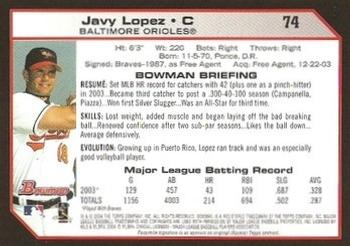 2004 Bowman #74 Javy Lopez Back