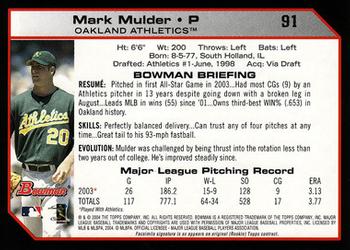 2004 Bowman #91 Mark Mulder Back