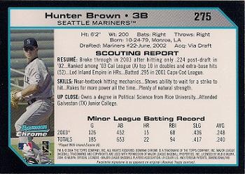 2004 Bowman Chrome #275 Hunter Brown Back
