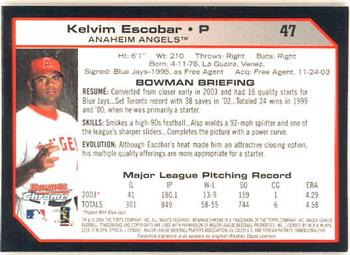 2004 Bowman Chrome #47 Kelvim Escobar Back