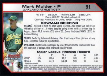 2004 Bowman Chrome #91 Mark Mulder Back