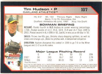 2004 Bowman Chrome #107 Tim Hudson Back