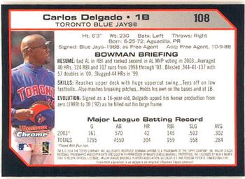 2004 Bowman Chrome #108 Carlos Delgado Back