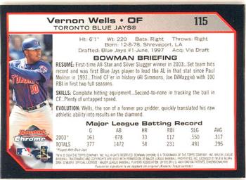 2004 Bowman Chrome #115 Vernon Wells Back