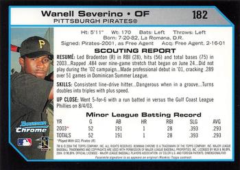 2004 Bowman Chrome #182 Wanell Severino Back