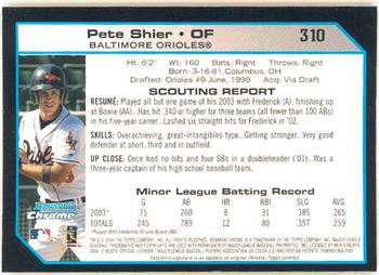 2004 Bowman Chrome #310 Pete Shier Back