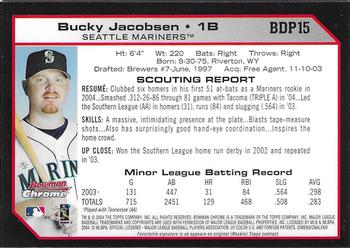 2004 Bowman Draft Picks & Prospects - Chrome #BDP15 Bucky Jacobsen Back