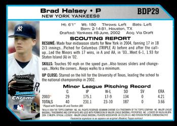 2004 Bowman Draft Picks & Prospects - Chrome #BDP29 Brad Halsey Back