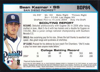 2004 Bowman Draft Picks & Prospects - Chrome #BDP84 Sean Kazmar Back