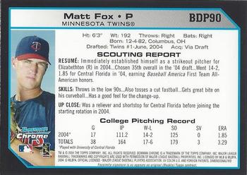 2004 Bowman Draft Picks & Prospects - Chrome #BDP90 Matt Fox Back