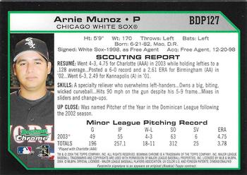 2004 Bowman Draft Picks & Prospects - Chrome #BDP127 Arnie Munoz Back