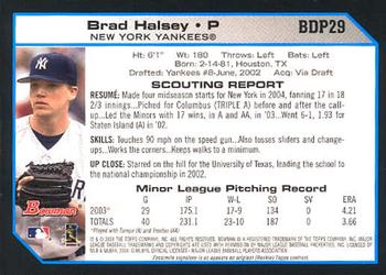 2004 Bowman Draft Picks & Prospects #BDP29 Brad Halsey Back