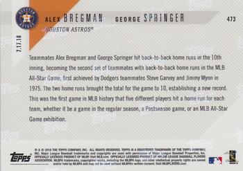 2018 Topps Now #473 Alex Bregman / George Springer Back