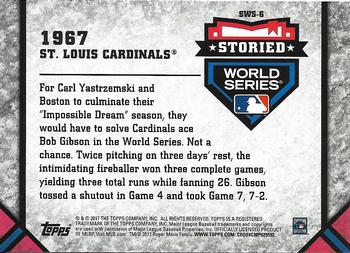 2017 Topps Update - Storied World Series Silver #SWS-6 1967 St. Louis Cardinals Back