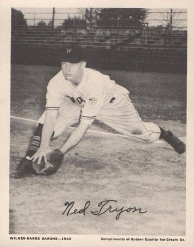 1943 Golden Quality Ice Cream Wilkes-Barre Barons #NNO Ned Tryon Front