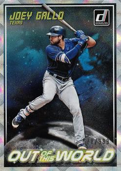 2018 Donruss - Out of This World #OW4 Joey Gallo Front