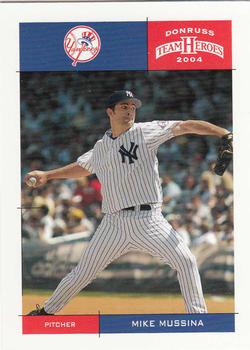 2004 Donruss Team Heroes #281 Mike Mussina Front
